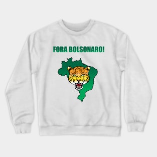 Anti bolsonaro T shirt Crewneck Sweatshirt